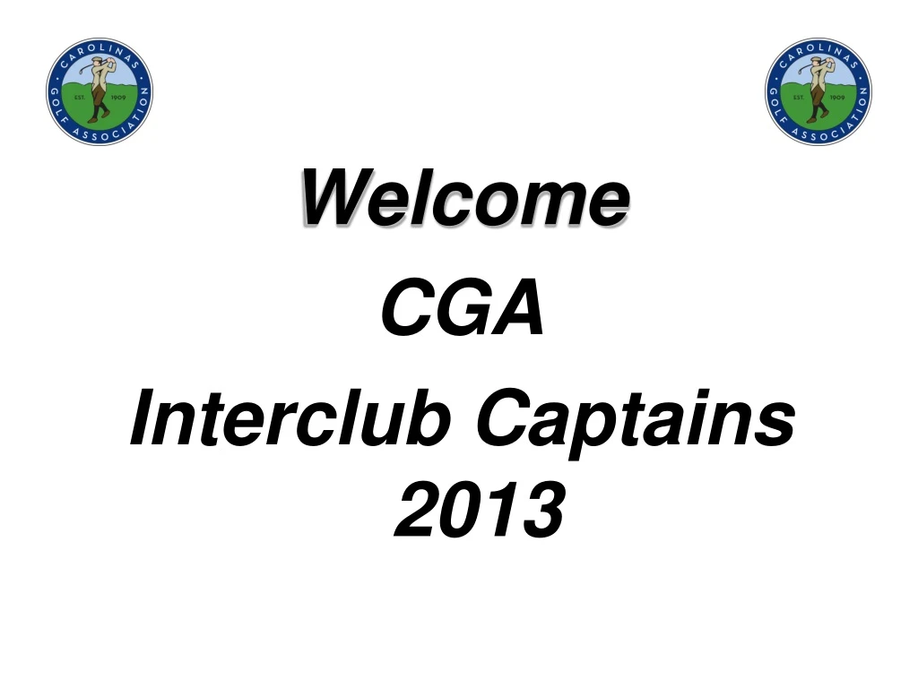 welcome cga interclub captains 2013