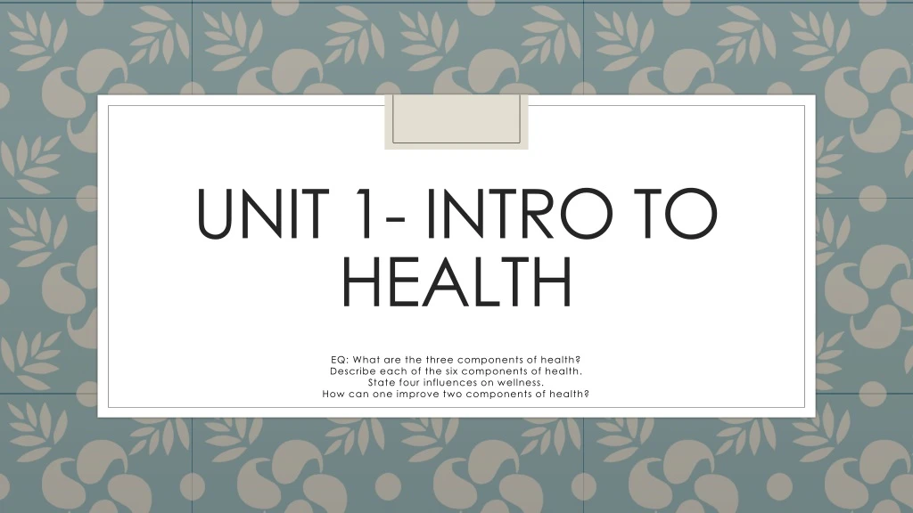 unit 1 intro to health