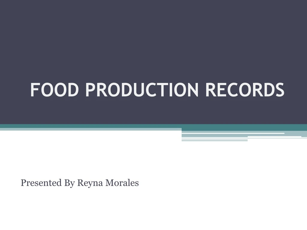 food production records