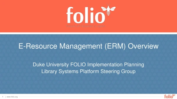 Duke University FOLIO Implementation Planning Library Systems Platform Steering Group