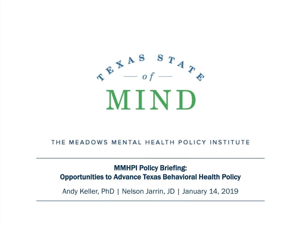 mmhpi policy briefing opportunities to advance texas behavioral health policy