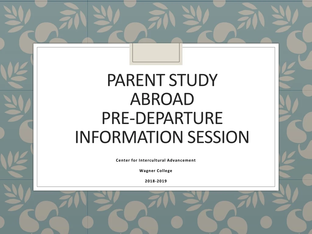 parent study abroad pre departure information session