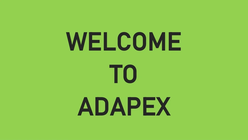 welcome to adapex