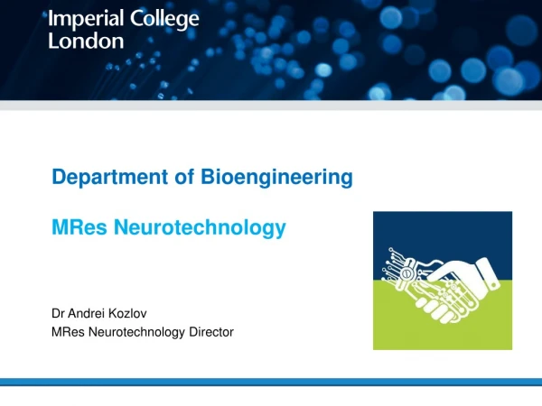 Department of Bioengineering MRes Neurotechnology