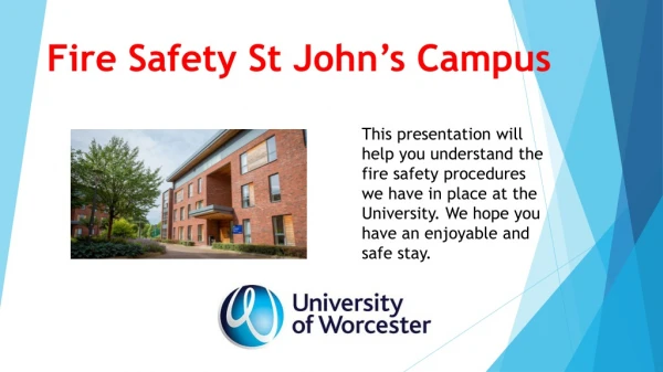 Fire Safety St John’s Campus