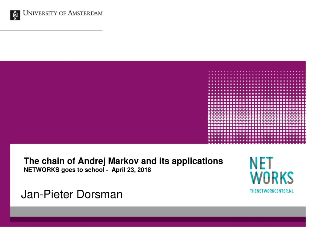 the chain of andrej markov and its applications networks goes to school april 23 2018