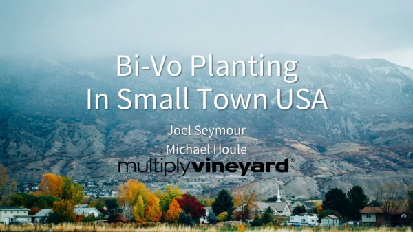 Bi-Vo Planting In Small Town USA