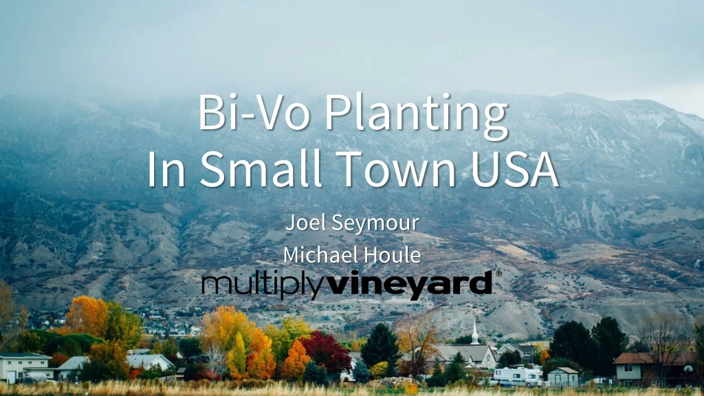 bi vo planting in small town usa