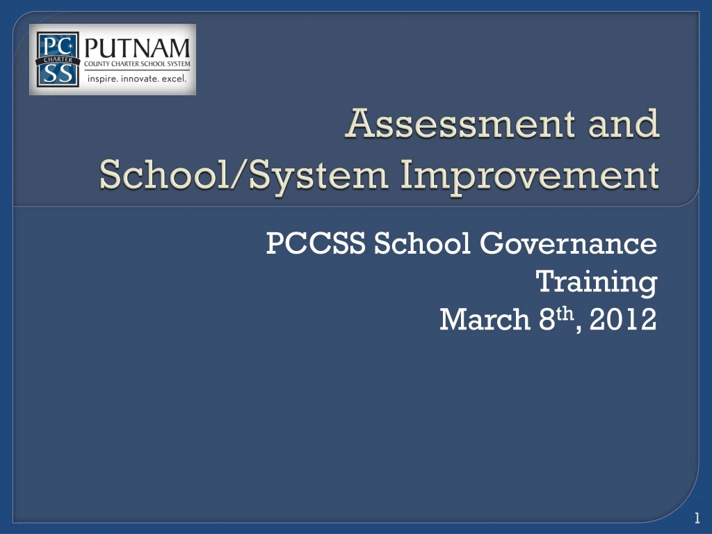 assessment and school system improvement