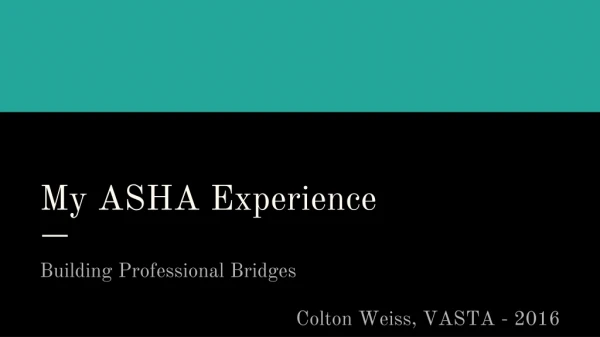 My ASHA Experience