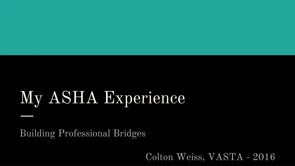 my asha experience