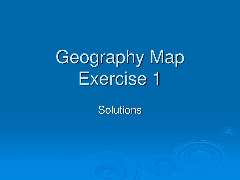 geography map exercise 1