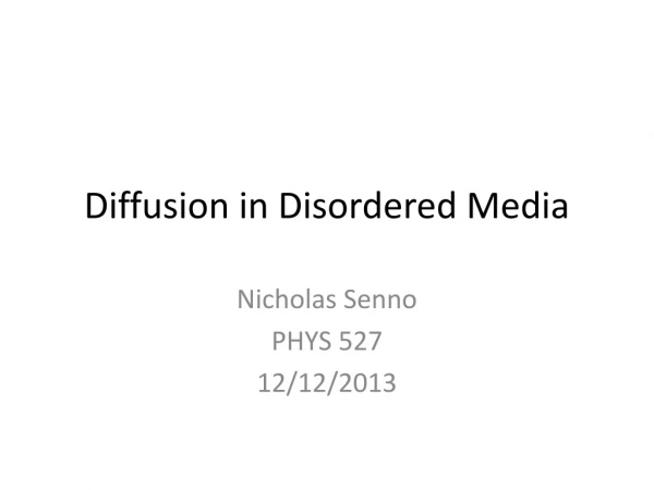 Diffusion in Disordered Media