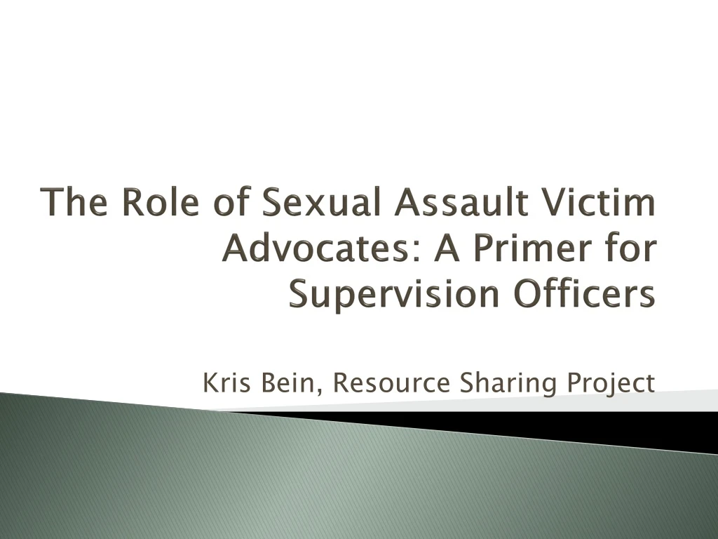 the role of sexual assault victim advocates a primer for supervision officers