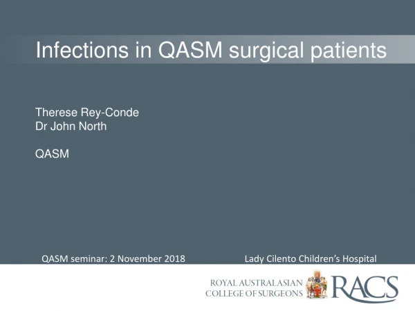 Infections in QASM surgical patients