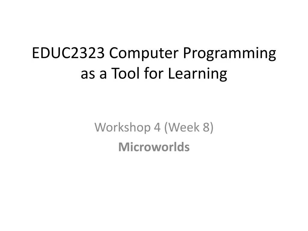 educ2323 computer programming as a tool for learning