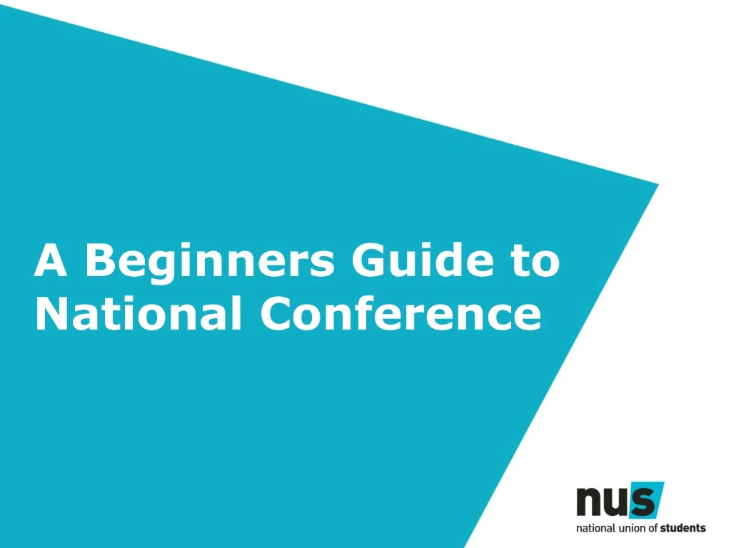 a beginners guide to national conference