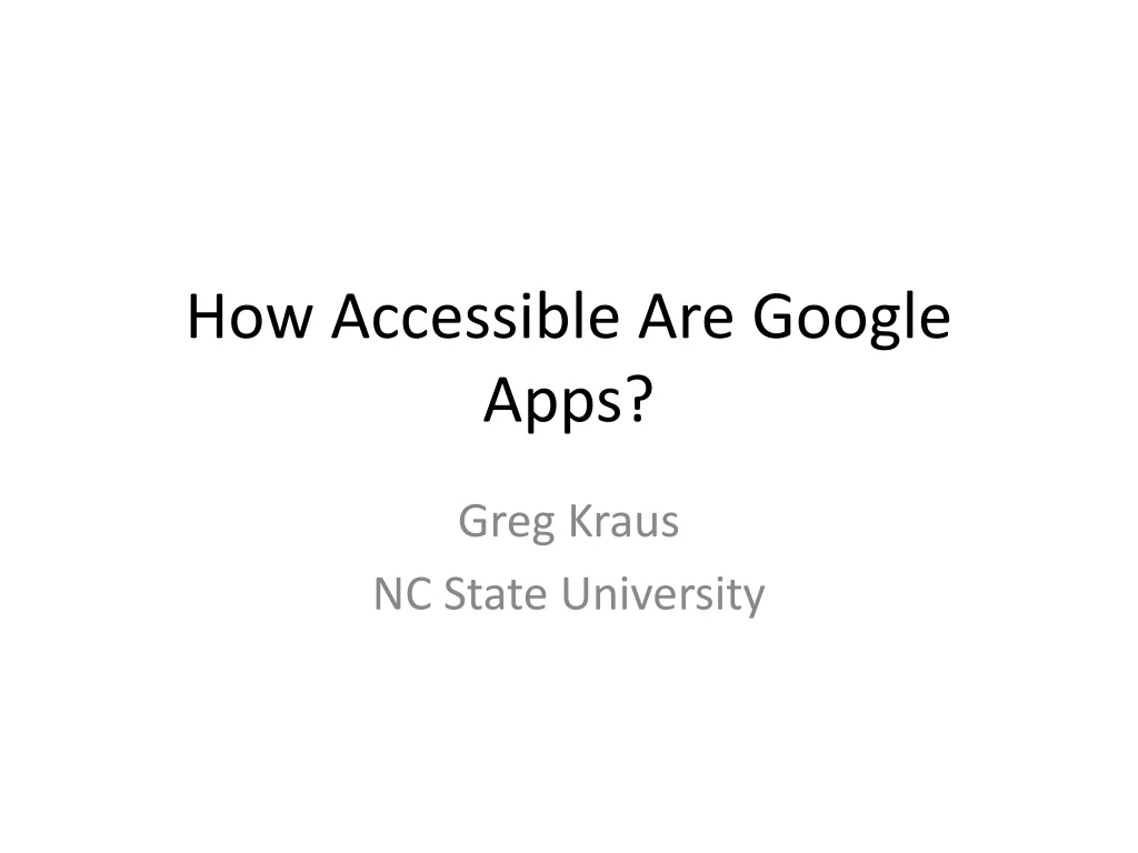 how accessible are google apps