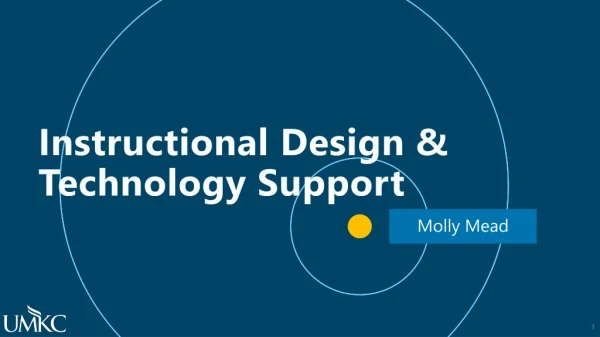 Instructional Design &amp; Technology Support