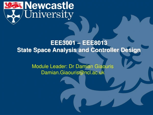 EEE3001 – EEE8013 State Space Analysis and Controller Design