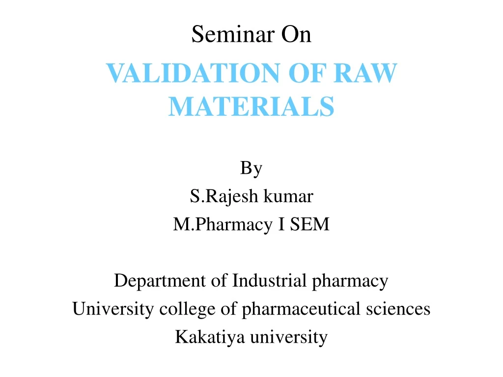 seminar on validation of raw materials