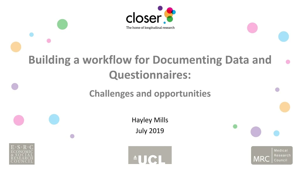 building a workflow for documenting data and questionnaires challenges and opportunities