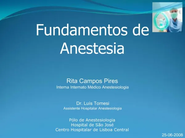 P lo de Anestesiologia Hospital de S o Jos Centro Hospitalar de Lisboa Central