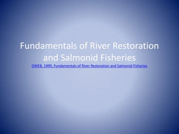Their definition of river restoration: