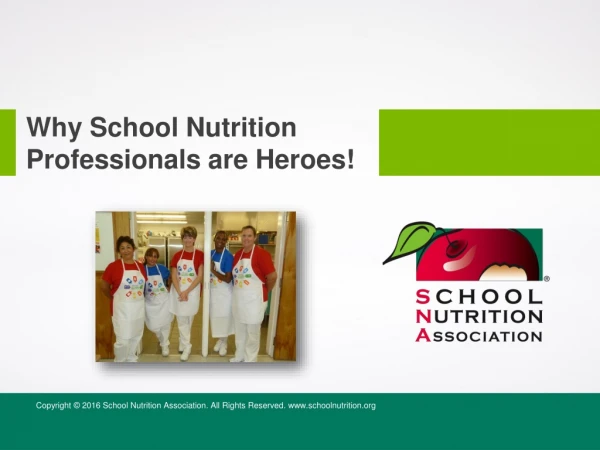 Why School Nutrition Professionals are Heroes!