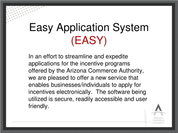 Easy Application System (EASY)