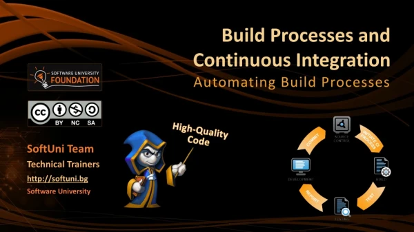 Build Processes and Continuous Integration