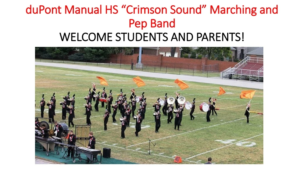 d upont manual hs crimson sound marching and pep band welcome students and parents