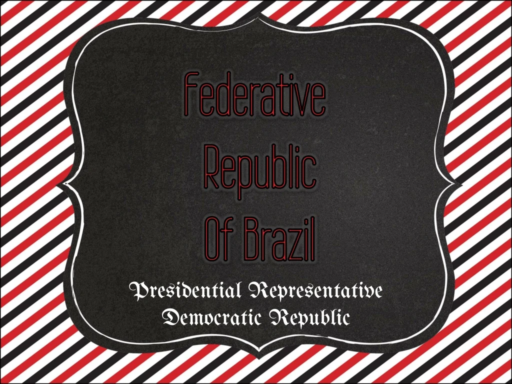 federative republic of brazil