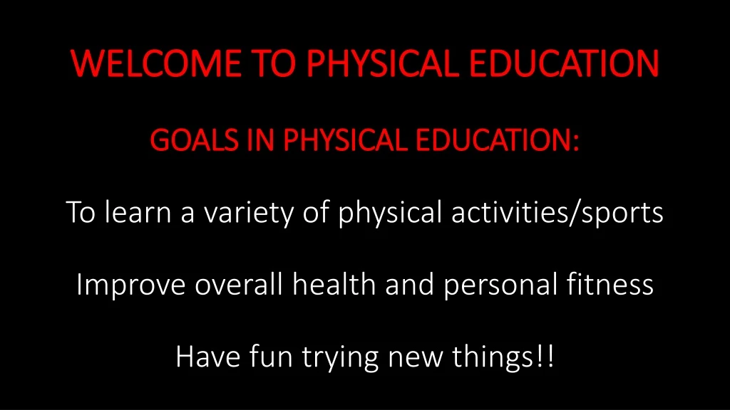 welcome to physical education goals in physical