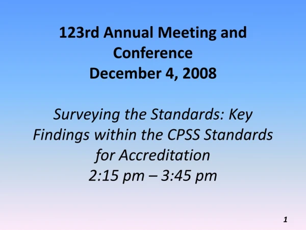 Surveying the Standards: Key Findings within the CPSS Standards for Accreditation