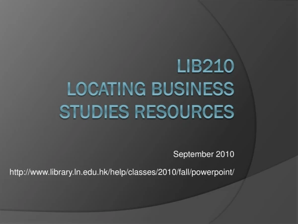 LIB210 Locating Business Studies Resources