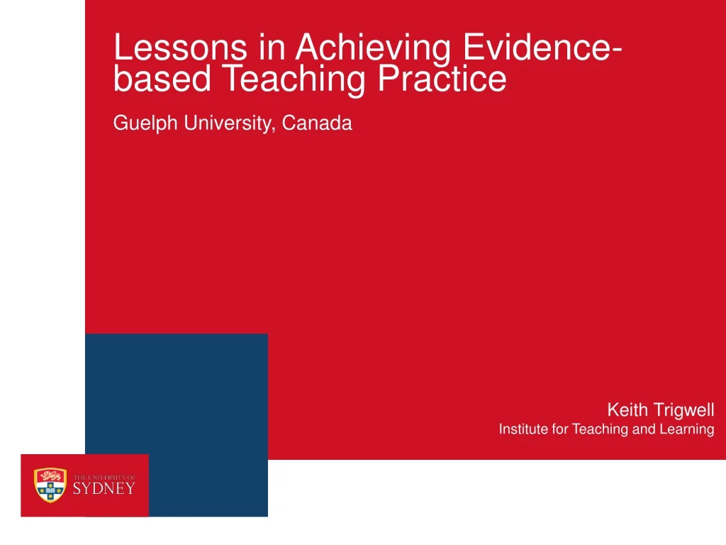 lessons in achieving evidence based teaching practice