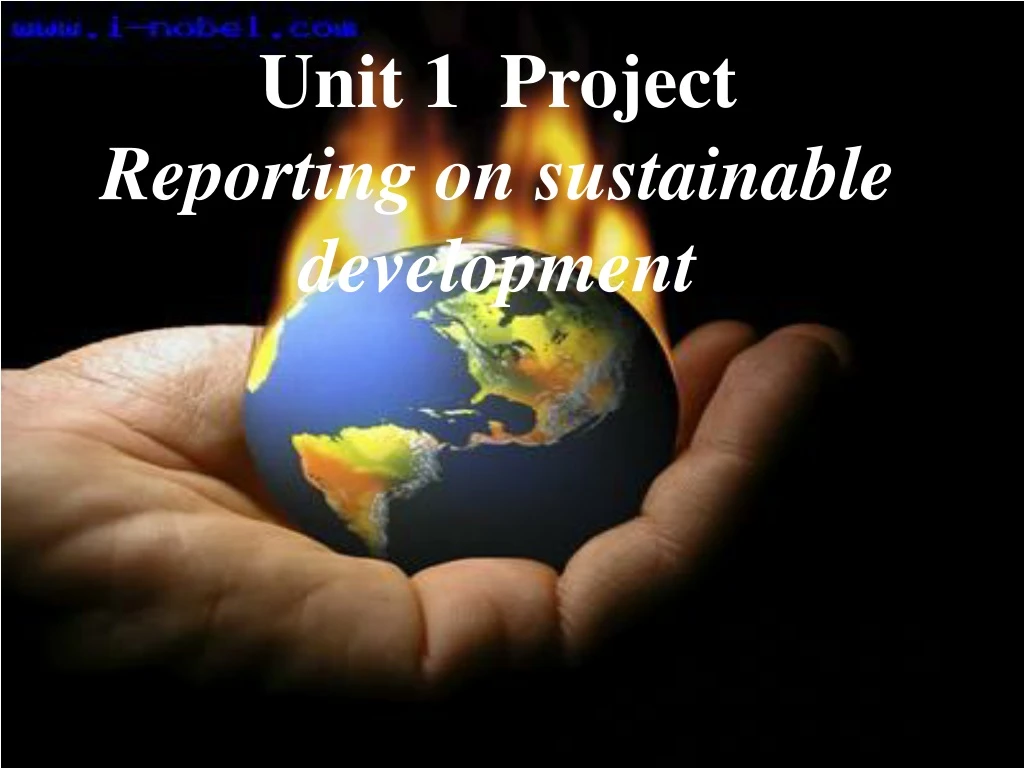 unit 1 project reporting on sustainable