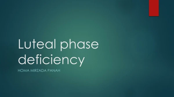 Luteal phase deficiency