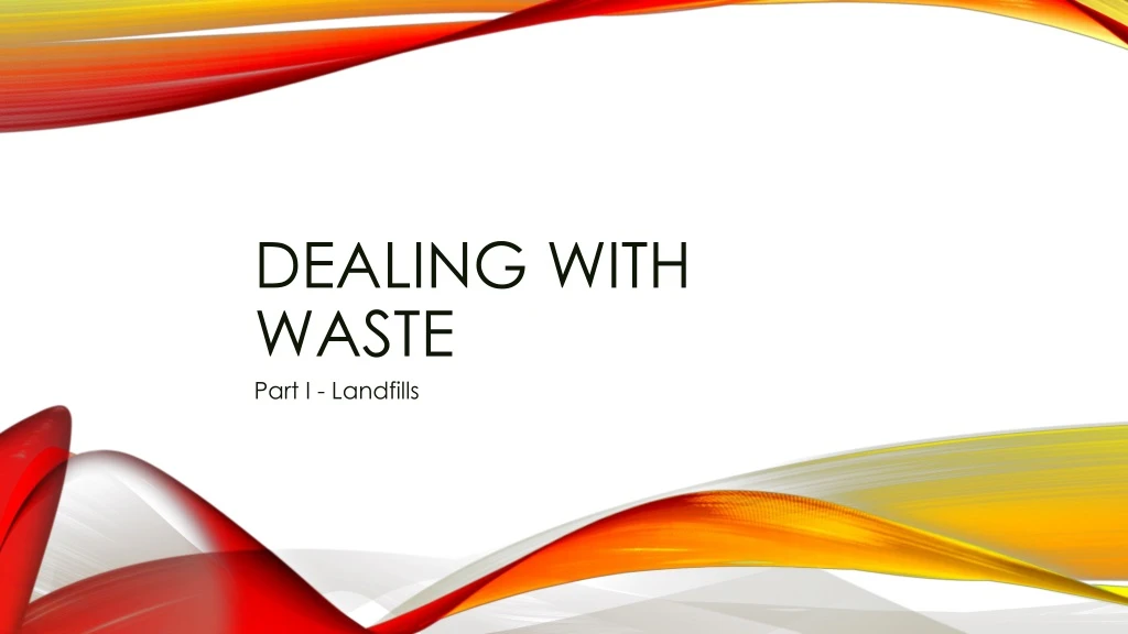 dealing with waste