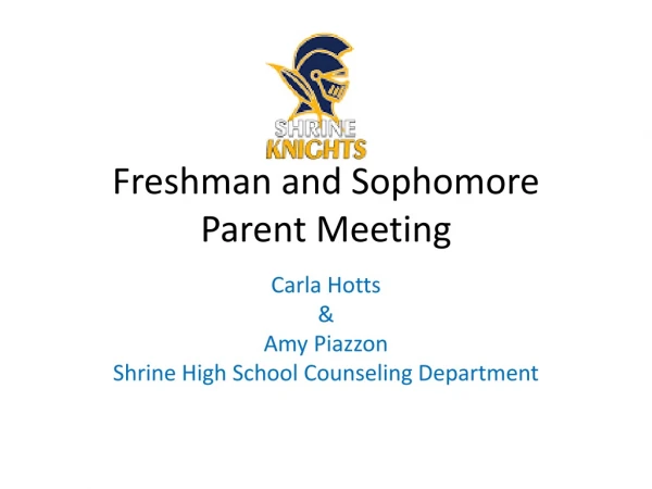 Freshman and Sophomore Parent Meeting
