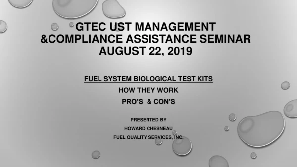 GTEC UST Management &amp;Compliance Assistance Seminar August 22, 2019
