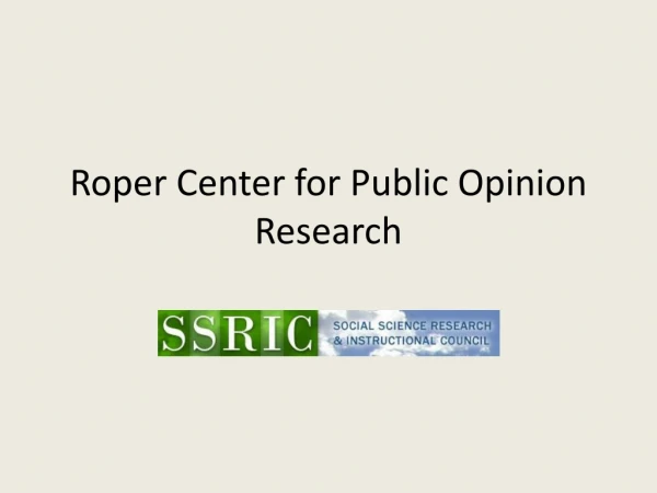 Roper Center for Public Opinion Research