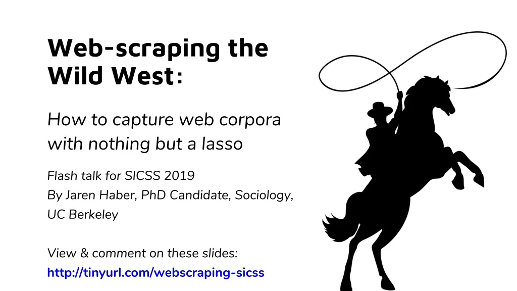 web scraping the wild west