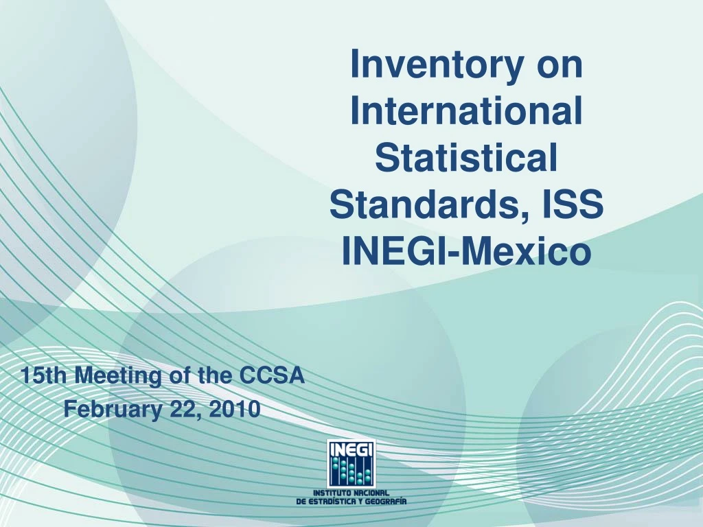 inventory on international statistical standards iss inegi mexico
