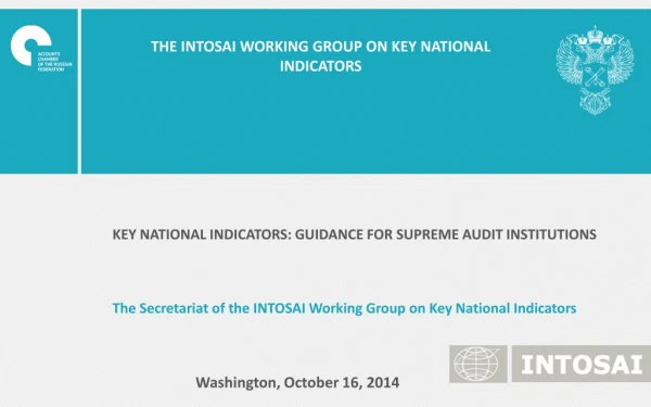 THE INTOSAI WORKING GROUP ON KEY NATIONAL INDICATORS