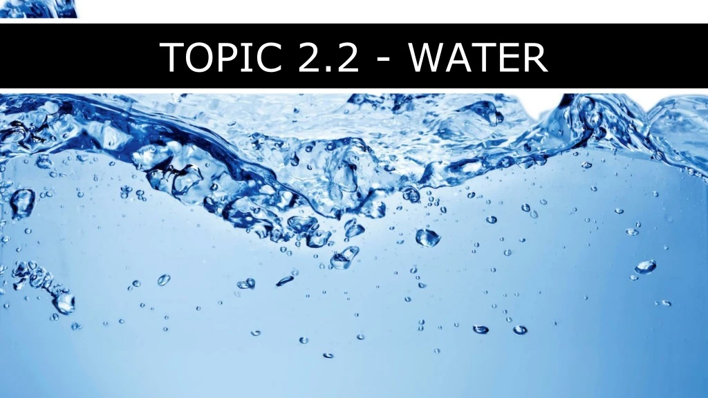 topic 2 2 water