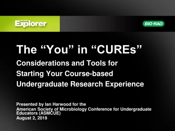 The “You” in “CUREs” Considerations and Tools for