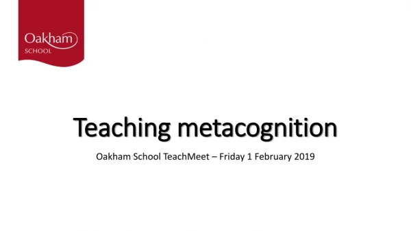 Teaching metacognition