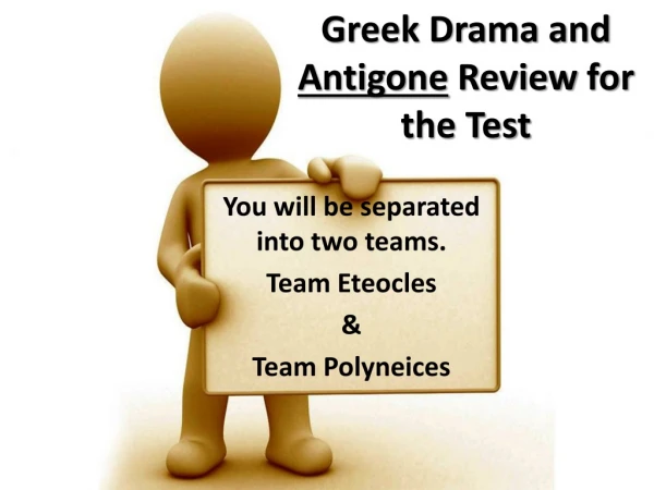Greek Drama and Antigone Review for the Test